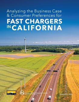 Analyzing the Business Case and Consumer Preferences for Fast Chargers in California